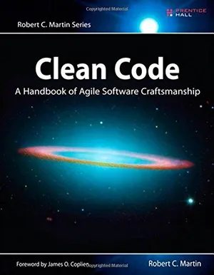 Clean Code: A Handbook of Agile Software Craftsmanship